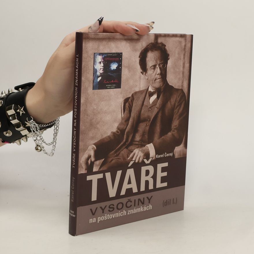 Karel Černý Tváře Vysočiny na poštovních známkách. Díl I.