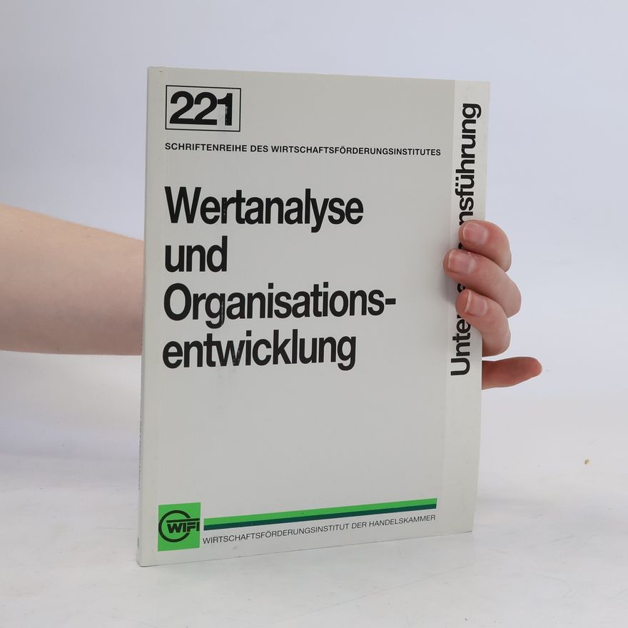 Alfons Würzl Wertanalyse und Organisationsentwicklung. Band 221