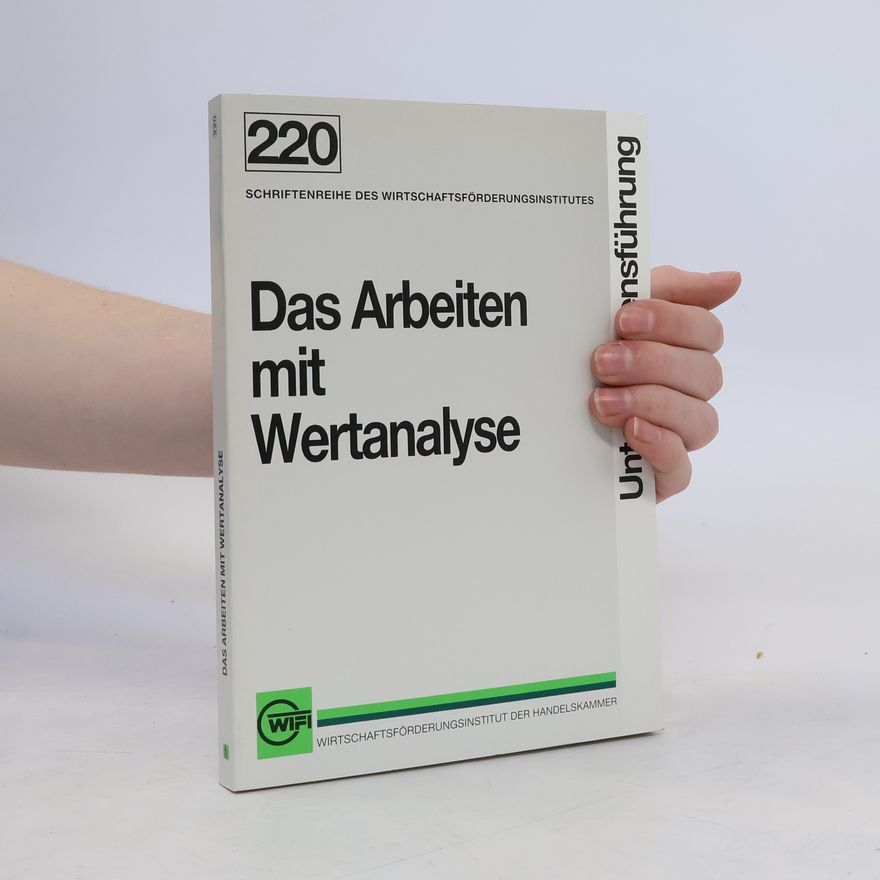 Heinz Kaniowsky Das Arbeiten mit Wertanalyse