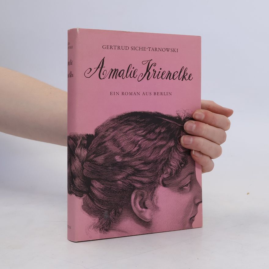 Gertrud Siche-Tarnowski Amalie Krienelke
