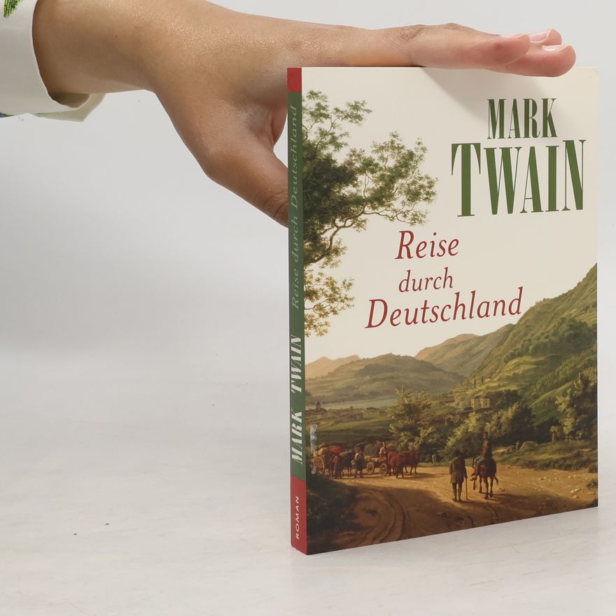 Mark Twain Reise durch Deutschland