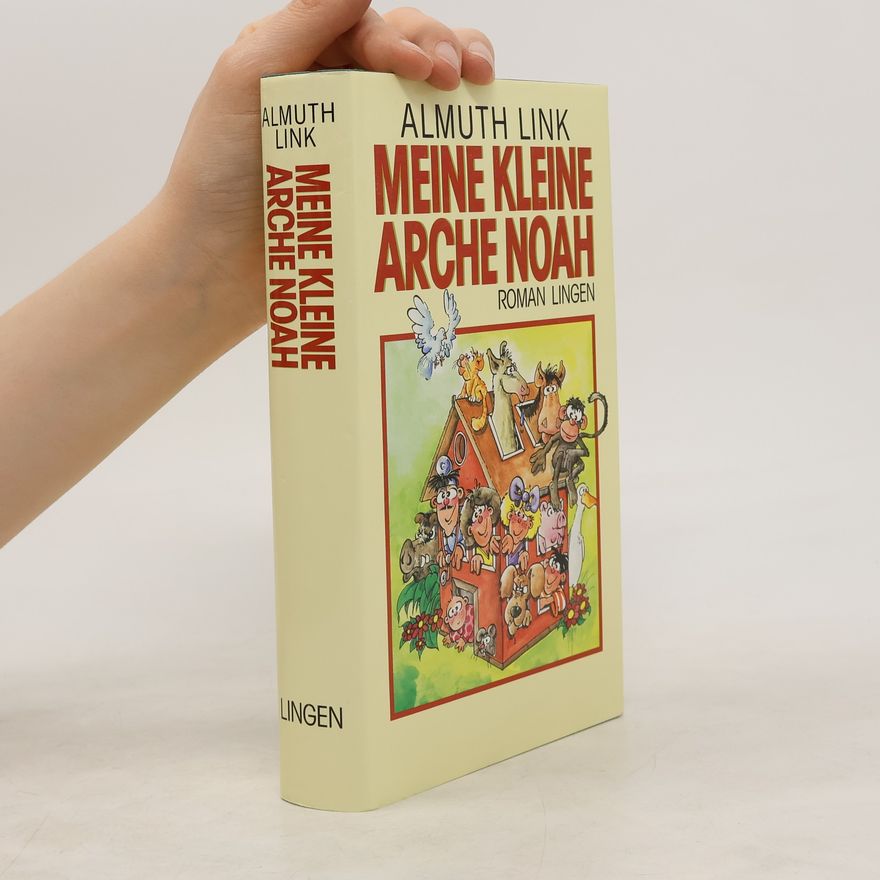 Almuth Link Meine kleine Arche Noah