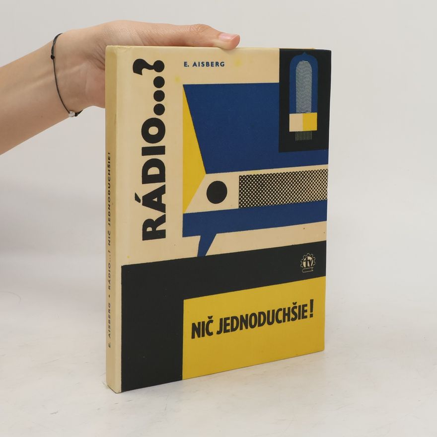 E. Aisberg Rádio? Nič jednoduchšie