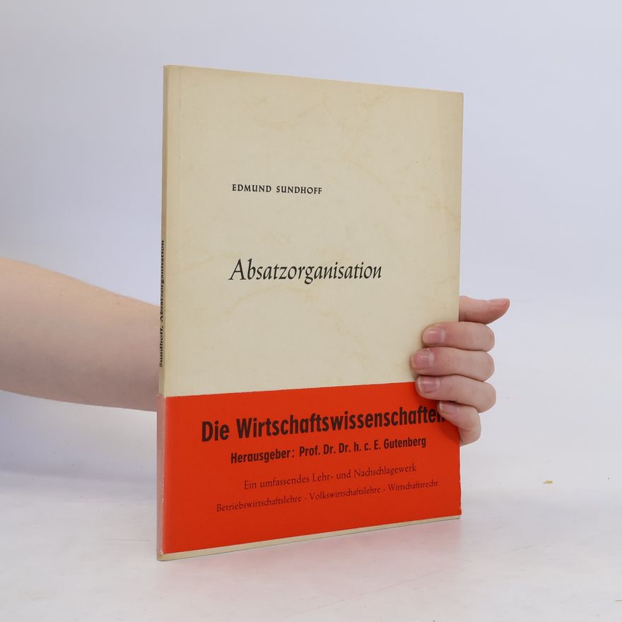 Edmund Sundhoff Absatzorganisation
