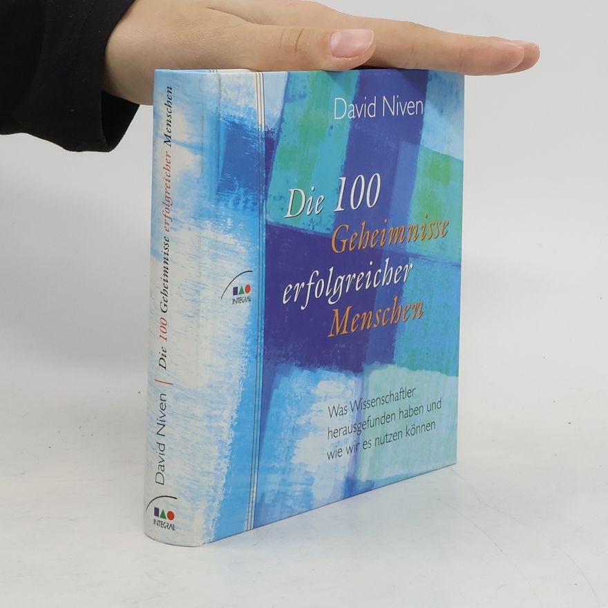 David Niven Die 100 Geheimnisse erfolgreicher Menschen