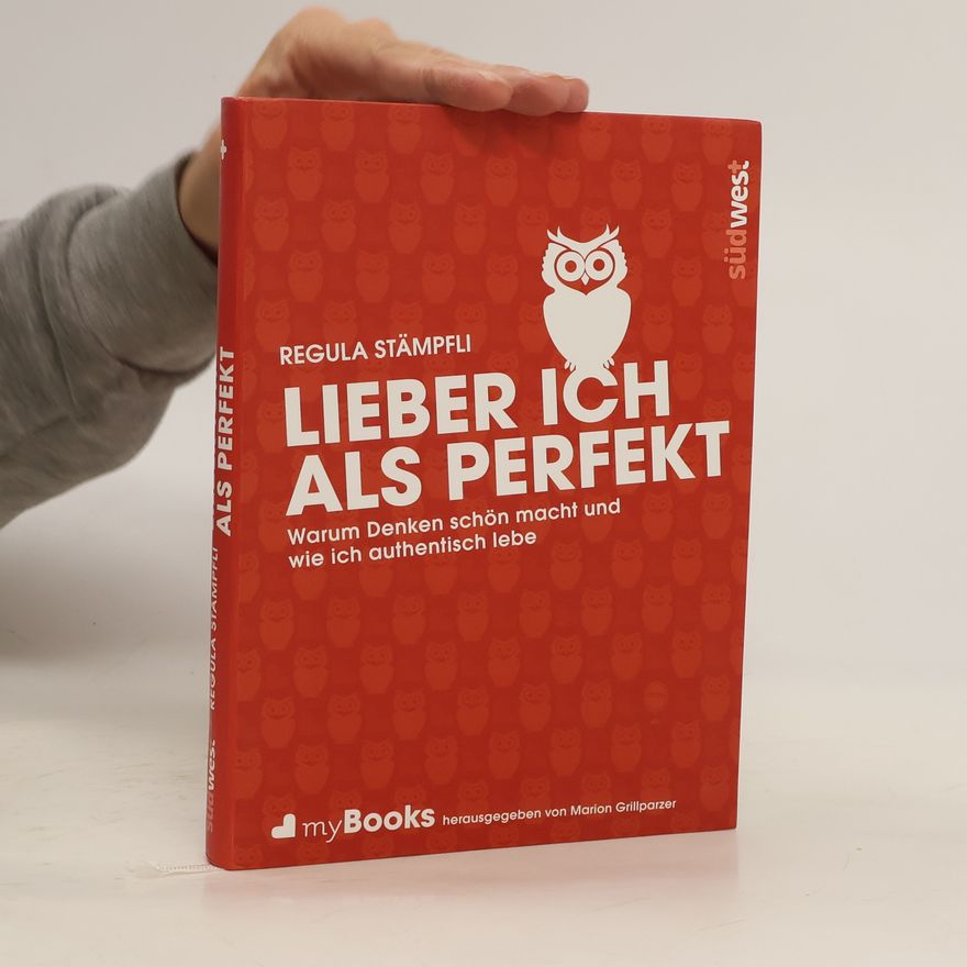 Regula Stämpfli Lieber ich als perfekt