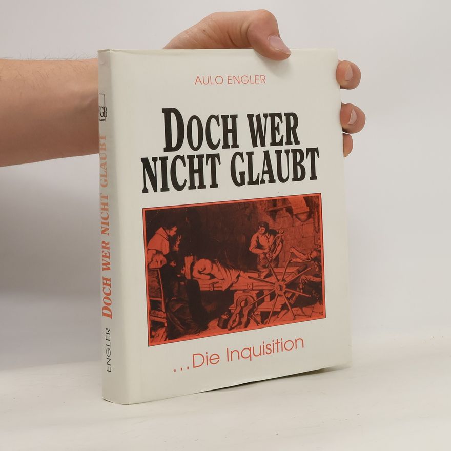 Aulo Engler Doch wer nicht glaubt