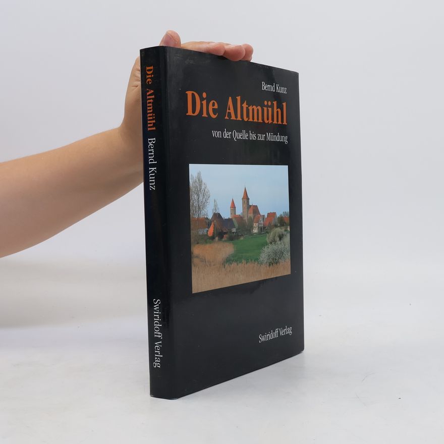 Bernd Kunz Die Altmühl