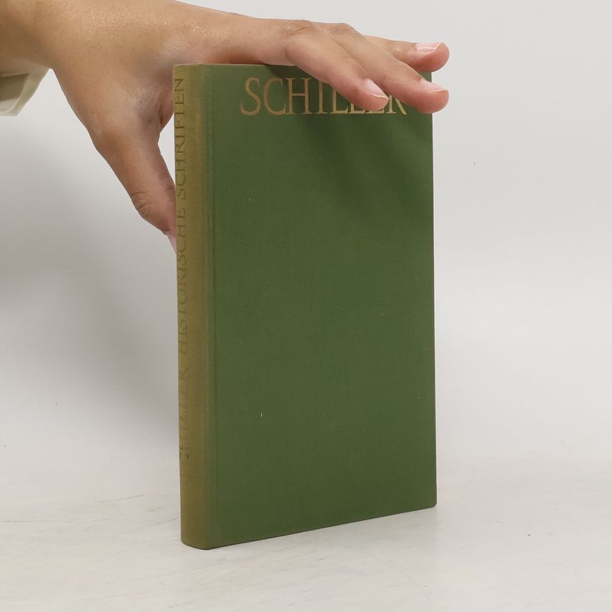 Friedrich Schiller Historische Schriften