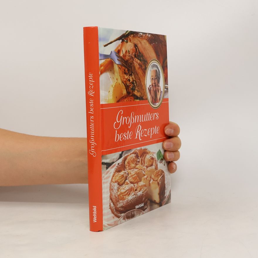 Autorenkollektiv Großmutters beste Rezepte