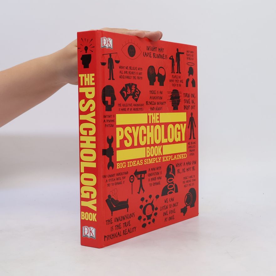 Catherine Collin The Psychology Book: Big Ideas Simply Explained