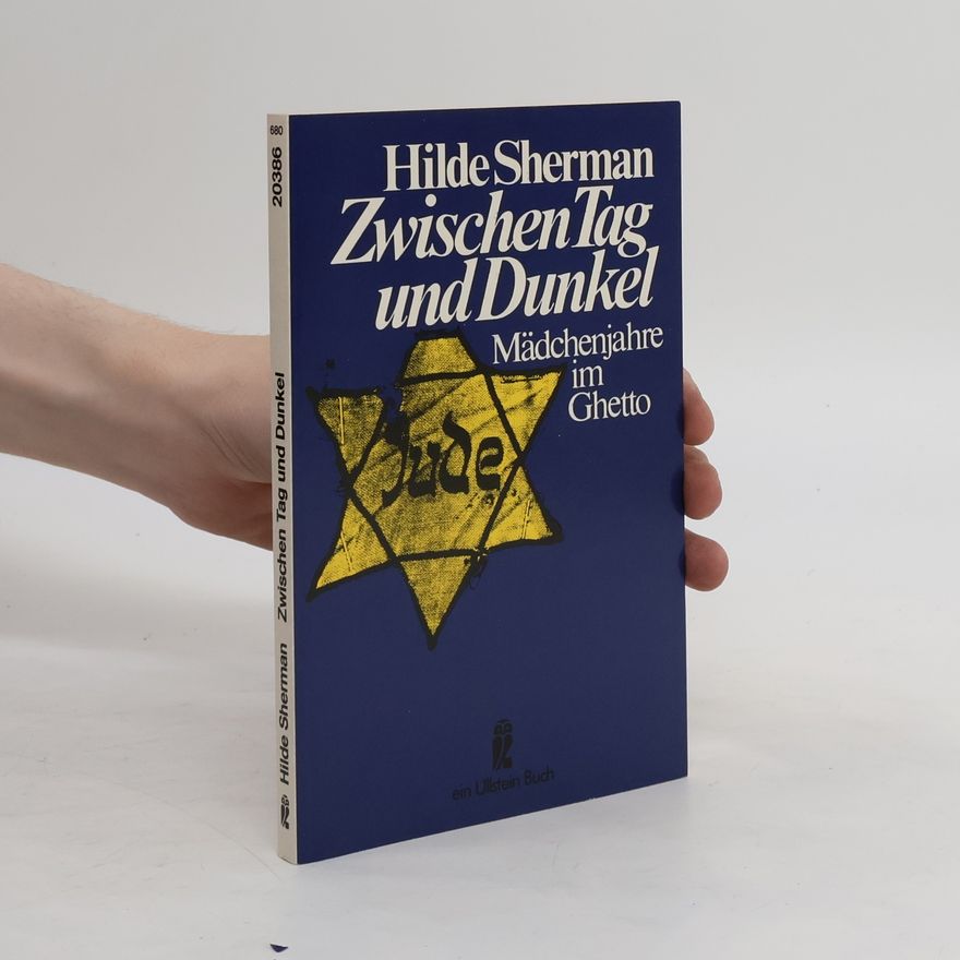 Hilde Sherman Zwischen Tag und Dunkel