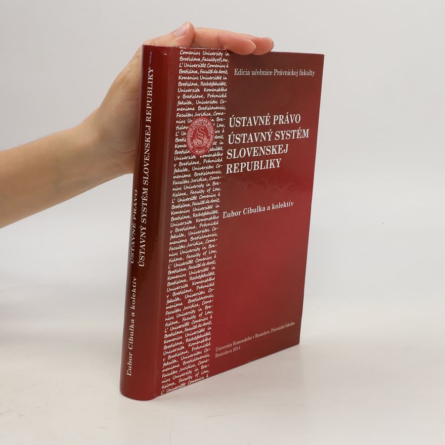 L'ubor Cibulka Ústavné právo: ústavný systém Slovenskej republiky