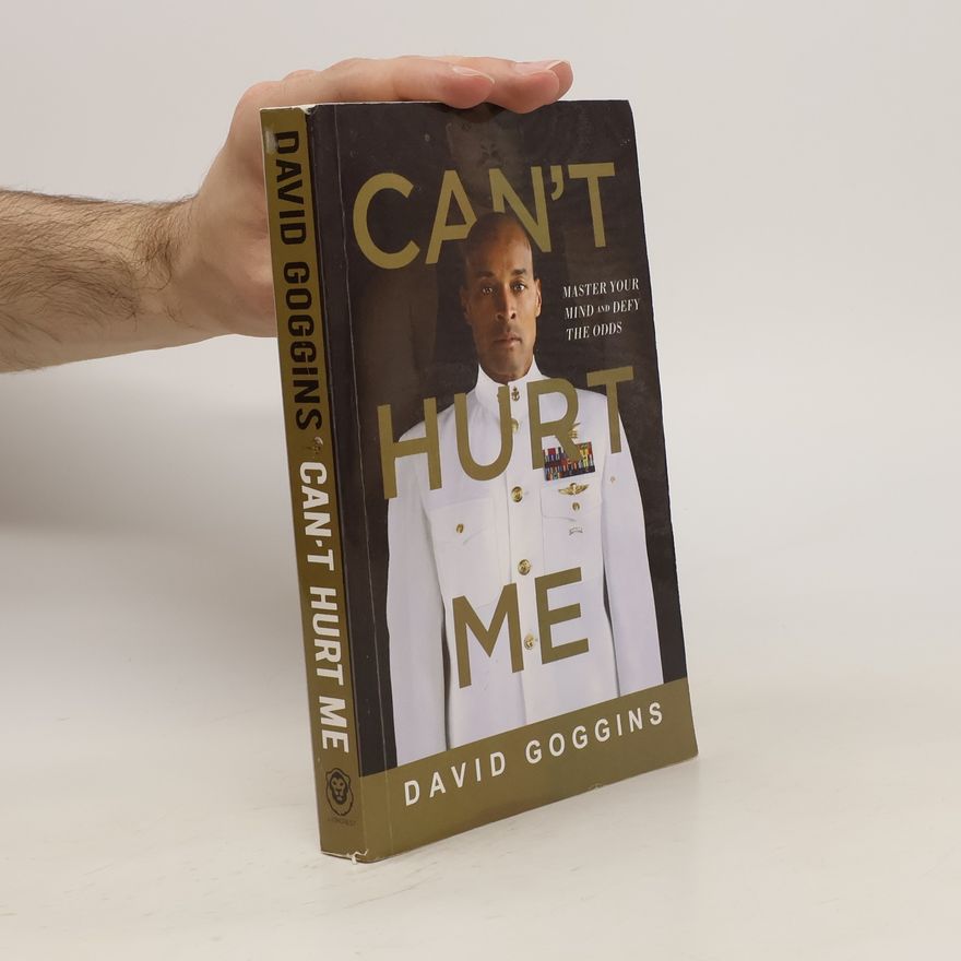 David Goggins Can't Hurt Me