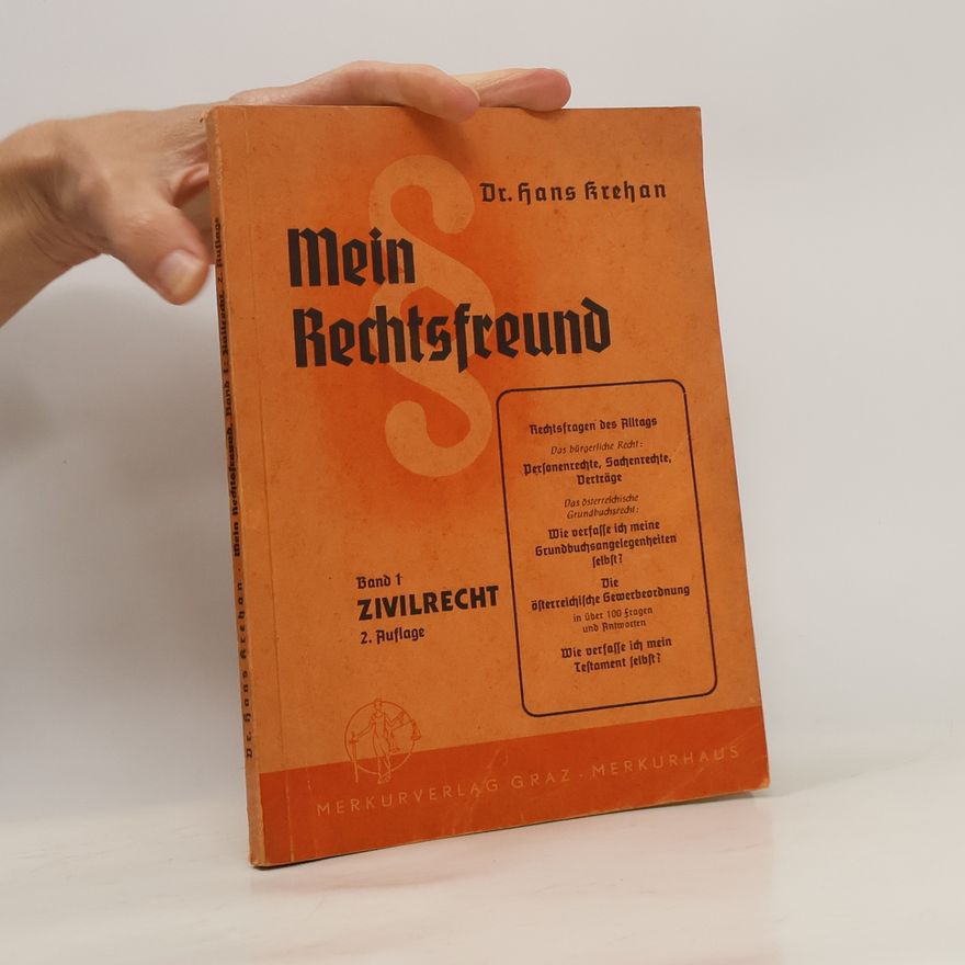 Hans Krehan Mein Rechtsfreund. Band 1