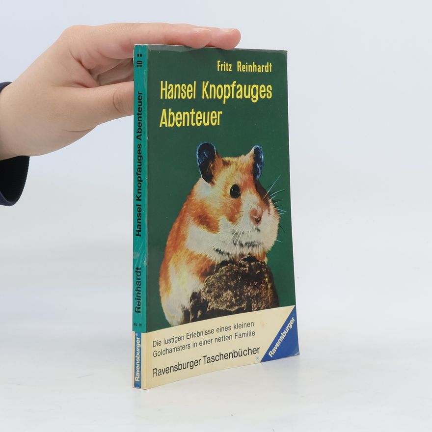 Fritz Reinhardt Hansel Knopfauges Abenteuer