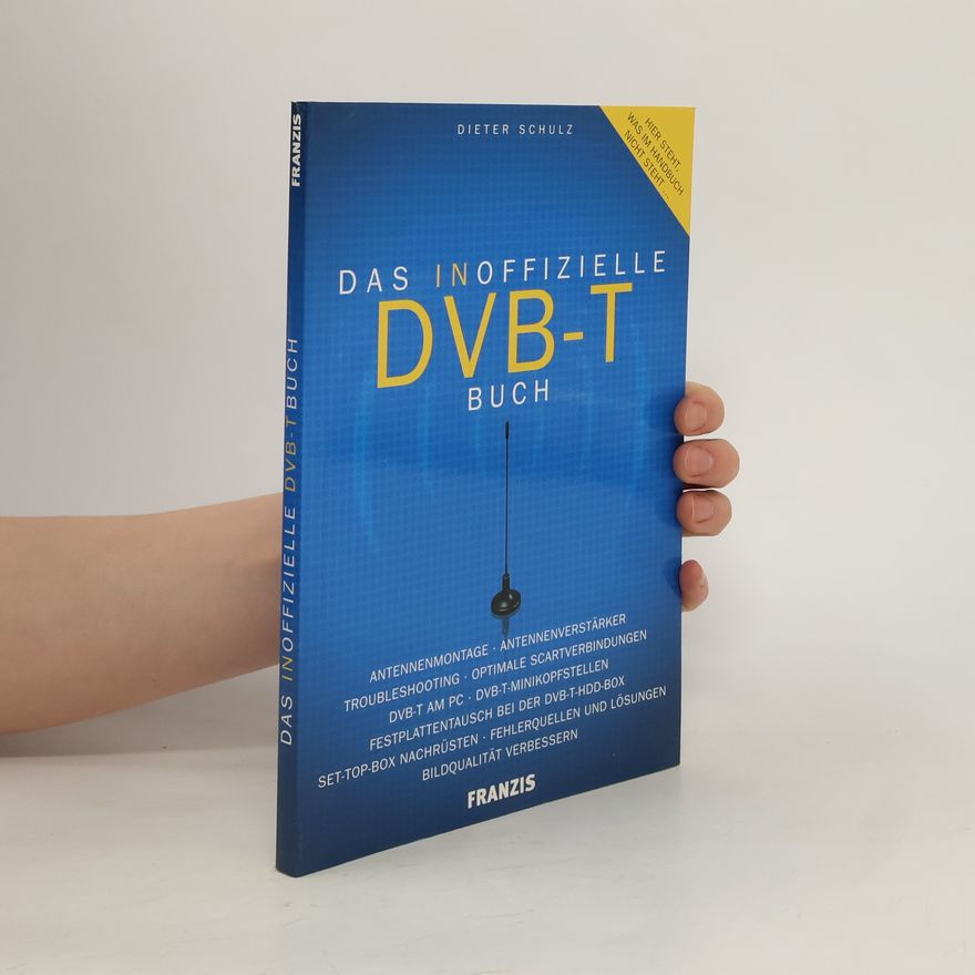 Dieter Schulz Das inoffizielle DVB-T-Buch