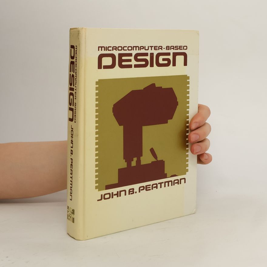 John B. Peatman Microcomputer-based design