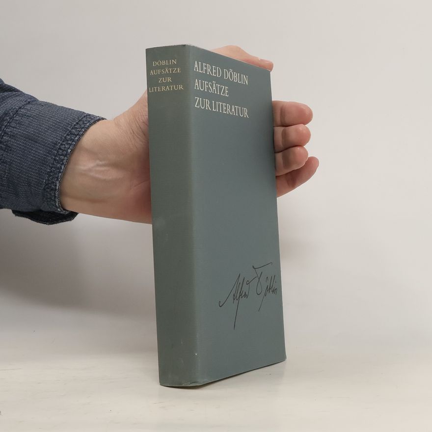 Alfred Döblin Aufsätze zur Literatur.