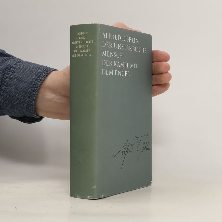 Alfred Döblin Der unsterbliche Mensch