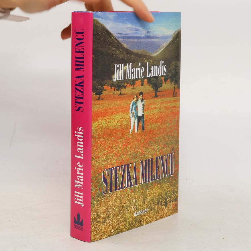 Jill Marie Landis Stezka milenců