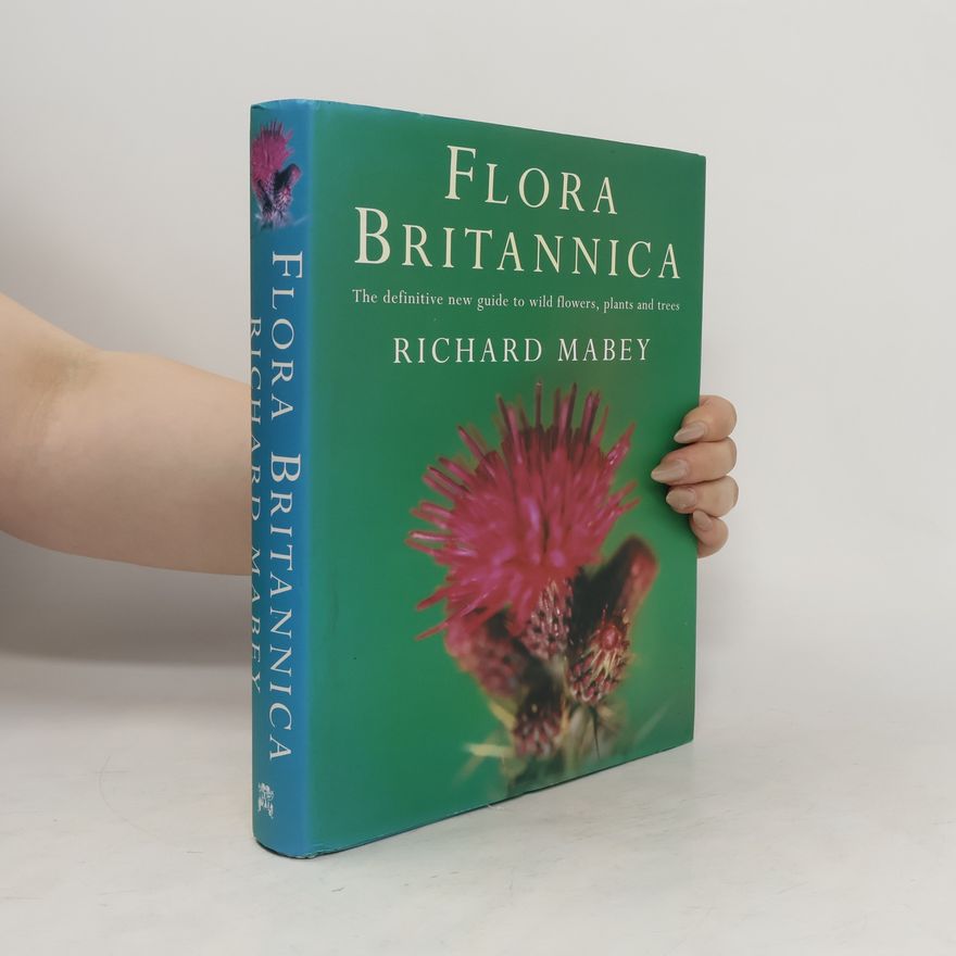 Richard Mabey Flora Britannica