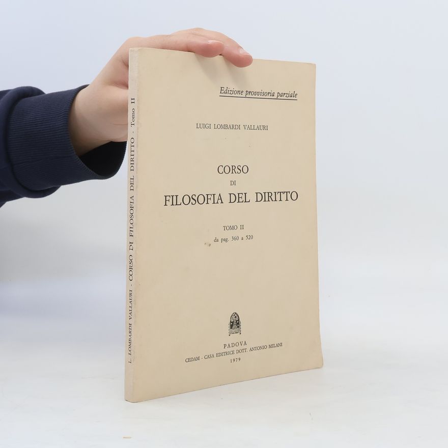 Luigi Lombardi Vallauri Corso di filosofia del diritto