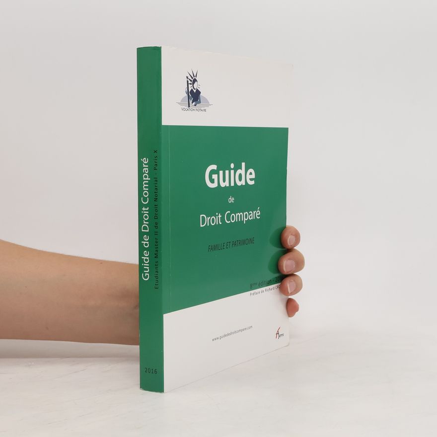 Kolektiv autorů Guide de droit comparé : famille et patrimoine