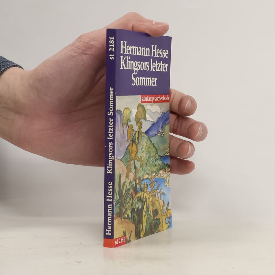 Hermann Hesse Klingsors letzter Sommer