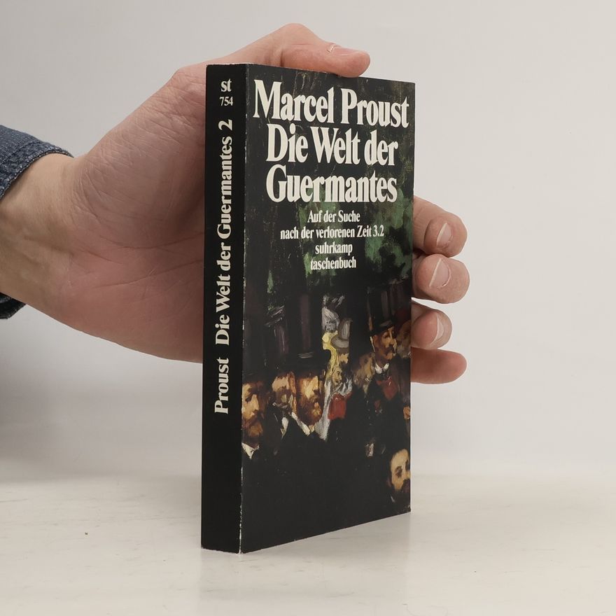 Marcel Proust Die Welt der Guermantes 2