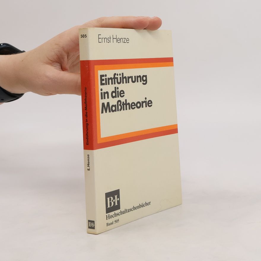 Ernst Henze Einführung in die Maßtheorie