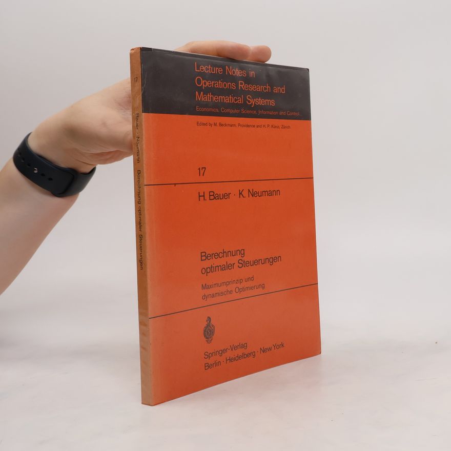 Hilmar Bauer Berechnung optimaler Steuerungen