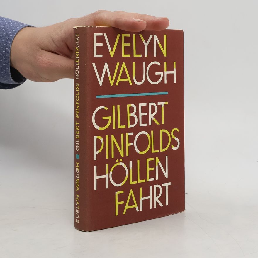 Evelyn Waugh Gilbert Pinfolds Höllenfahrt