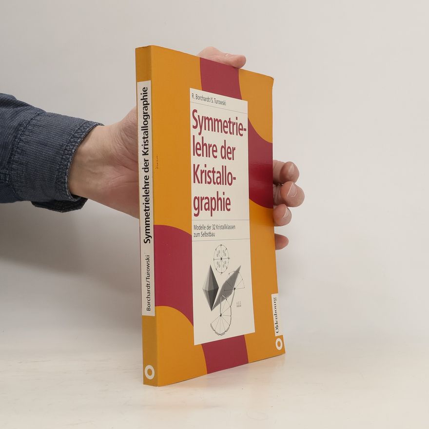 Rüdiger Borchardt Symmetrielehre der Kristallographie