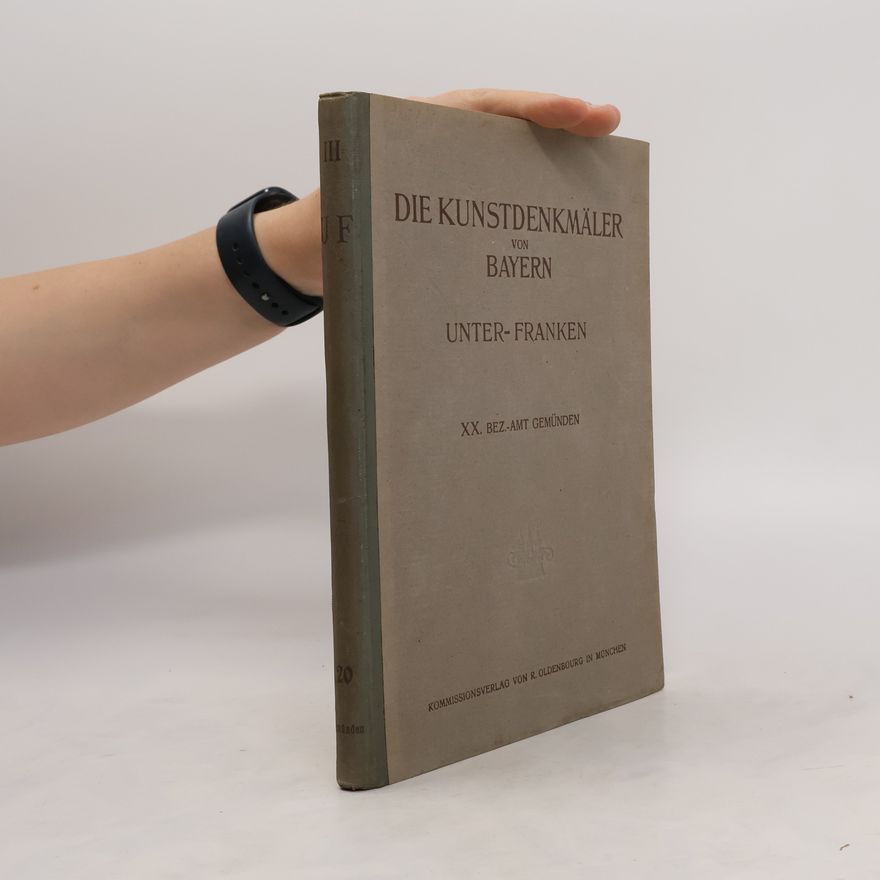 Karl Gröber Die Kunstdenkmäler von Unterfranken & Aschaffenburg. Heft 21, Bezirksamt Mellrichstadt
