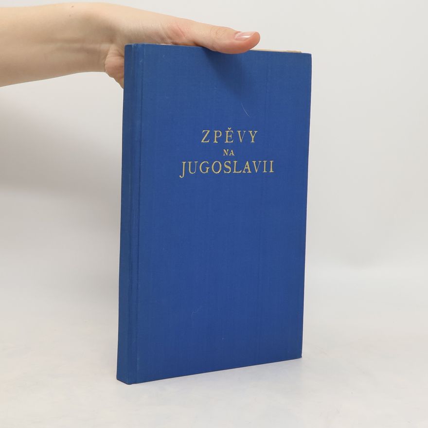 Jaroslav Marcha Zpěvy na Jugoslavii