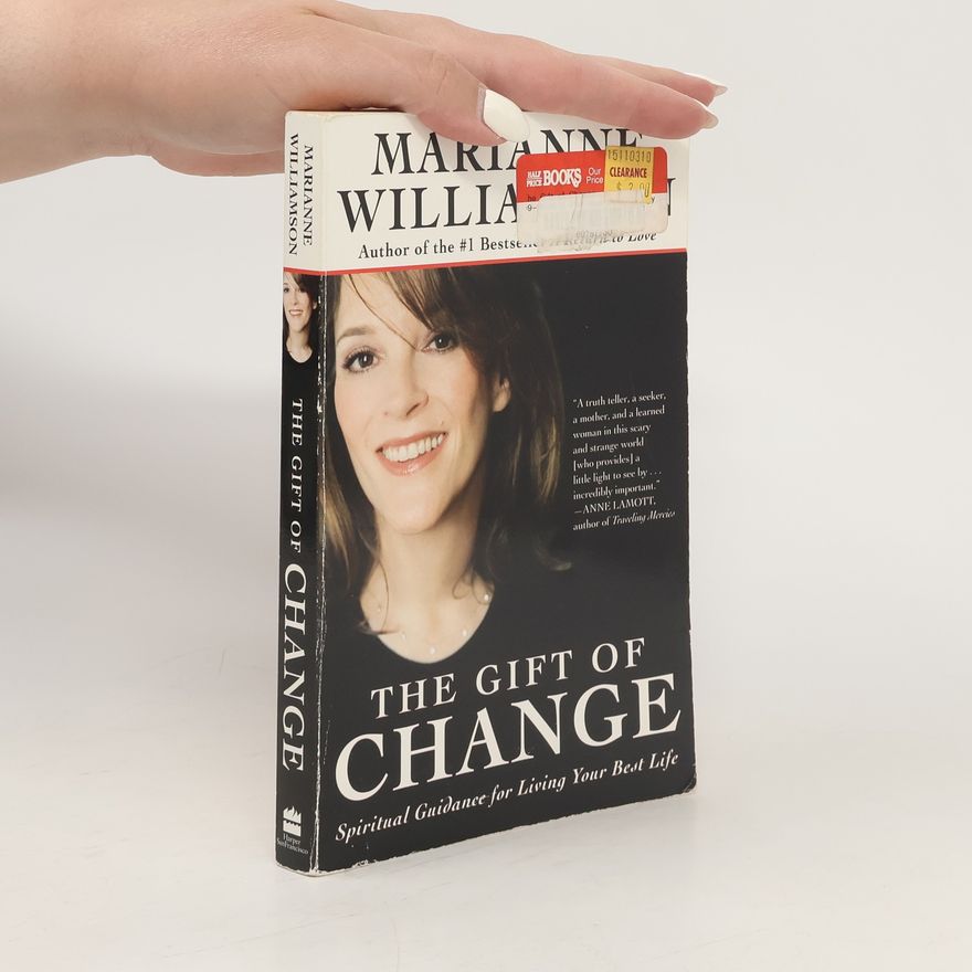 Marianne Williamson The Gift of Change