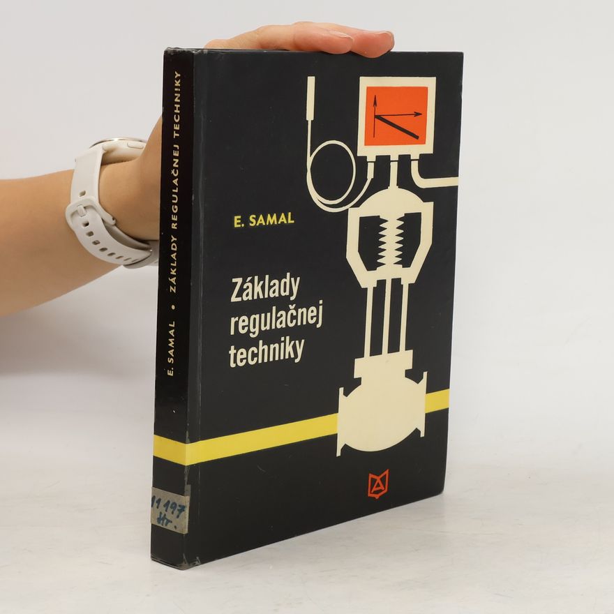 Erwin Samal Základy regulačnej techniky