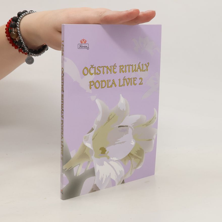 Lívia Očistné rituály podľa Lívie 2