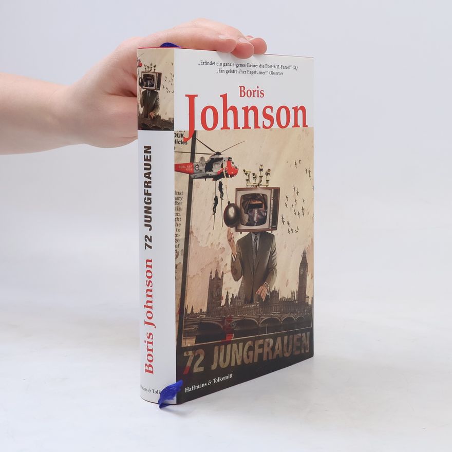 Boris Johnson Zweiundsiebzig Jungfrauen
