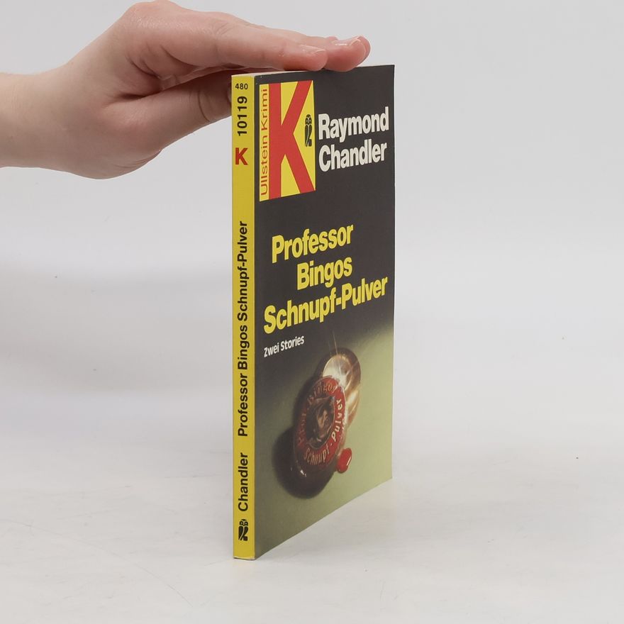 Raymond Chandler Professor Bingos Schnupfpulver