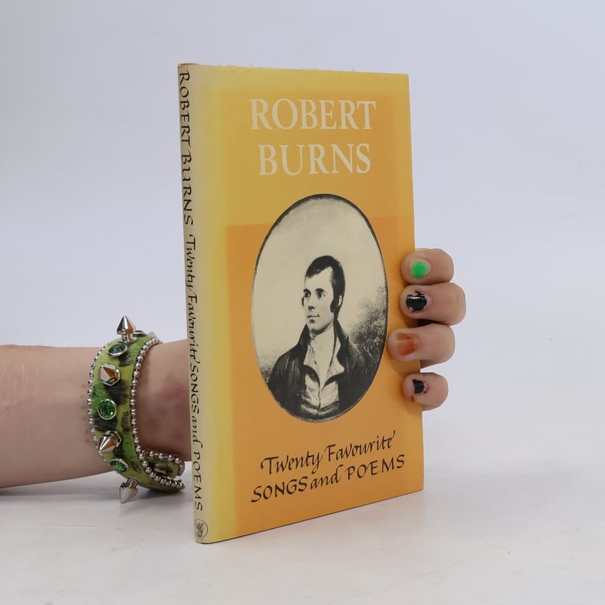 Robert Burns Twenty Favourite Songs and Poems