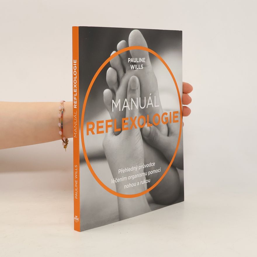 Pauline Wills Manuál reflexologie