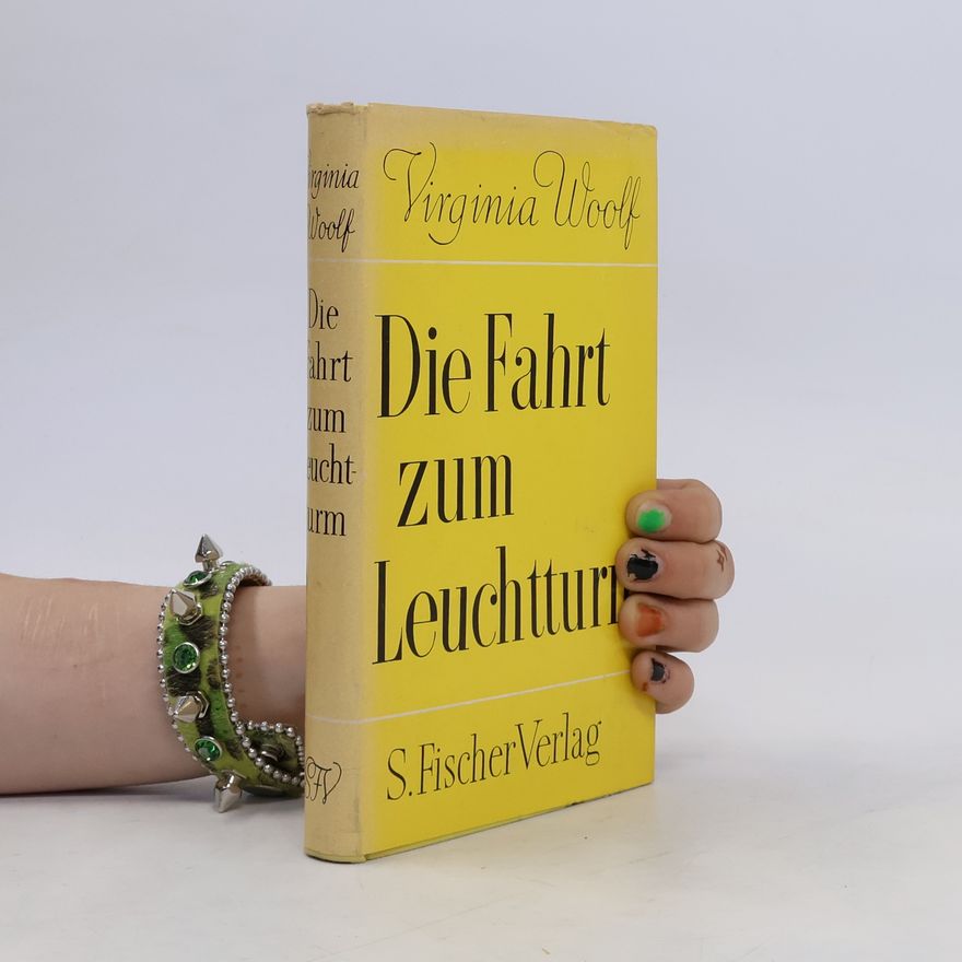 Virginia Woolf Die Fahrt zum Leuchtturm