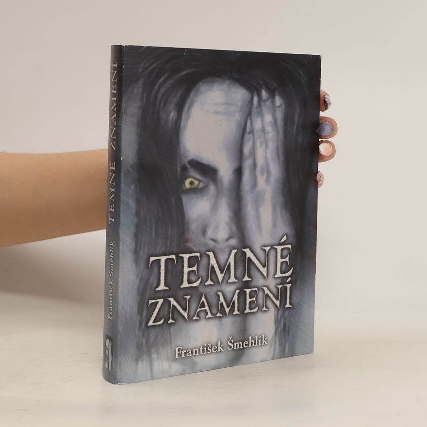František Šmehlík Temné znamení