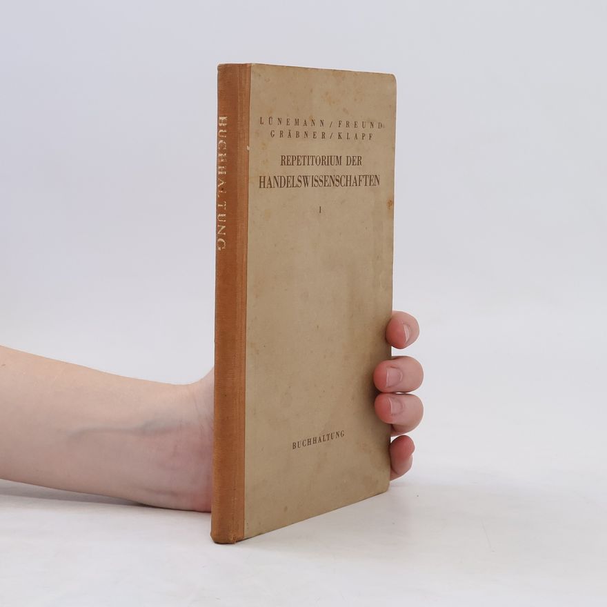Karl Klapf Repetitorium der Handelswissenschaften I. Buchhaltung