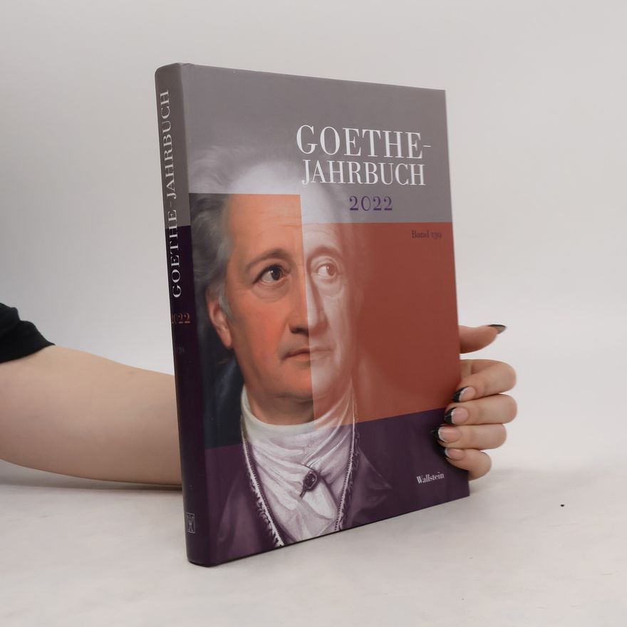 Frieder von Ammon Goethe-Jahrbuch 139, 2022