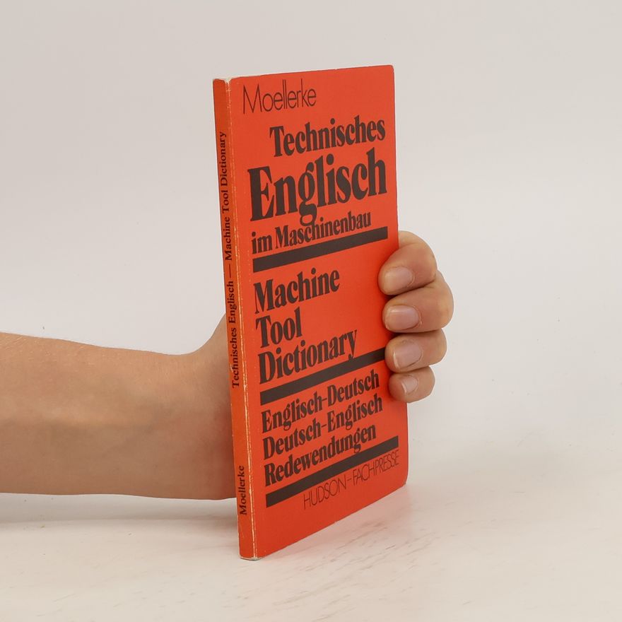 Georg Moellerke Technisches Englisch im Maschinenbau