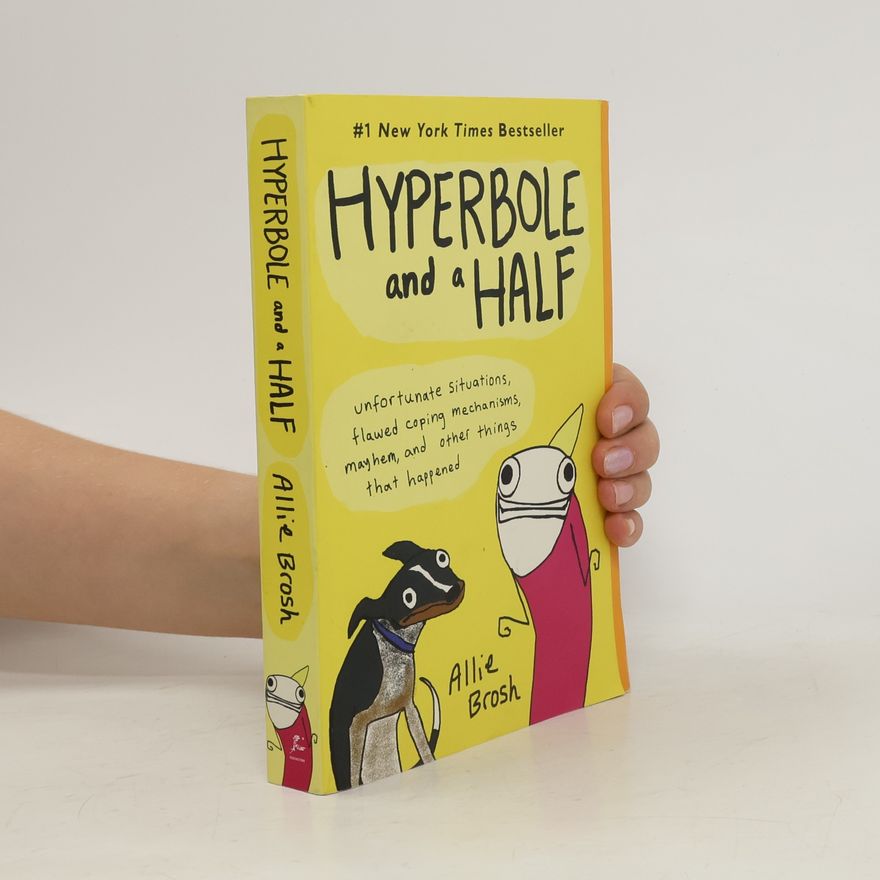 Allie Brosh Hyperbole and a Half