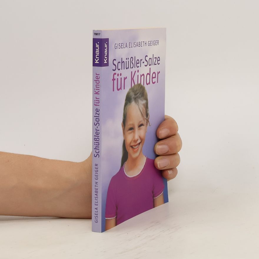 Gisela Elisabeth Geiger Schüßler-Salze für Kinder